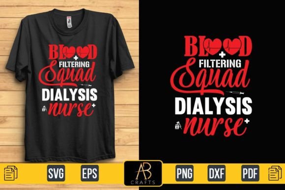 Blood Filtering Squad Dialysis Nurse Typography Design