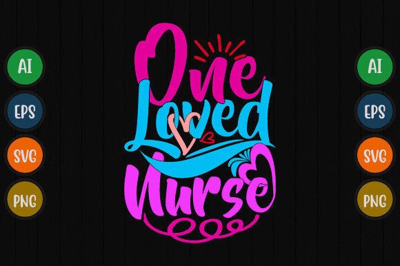 One Loved Nurse: A Heartfelt Design for Embroidered Gifts